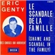 Eric Genty - Le Scandale De La Famille