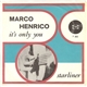 Marco Henrico - It's Only You