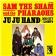 Sam The Sham And The Pharaohs - Ju Ju Hand