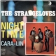 The Strangeloves - Night Time / Cara-Lin