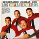 Los Chalchaleros - Recordando Zambas Con Los Chalchaleros