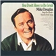 Mike Douglas - You Don't Have To Be Irish