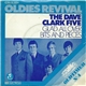 The Dave Clark Five - Glad All Over / Bits And Pieces