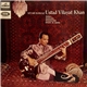 Ustad Vilayat Khan - Sitar-Nawaz