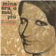 Mina - Ora O Mai Più